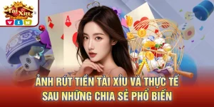 ảnh rút tiền tài xỉu