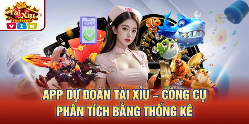 App Dự Đoán Tài Xỉu