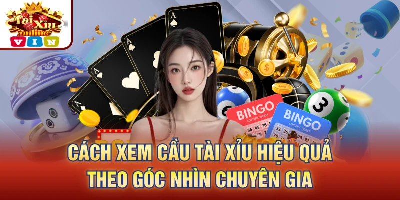 cách xem cầu tài xỉu