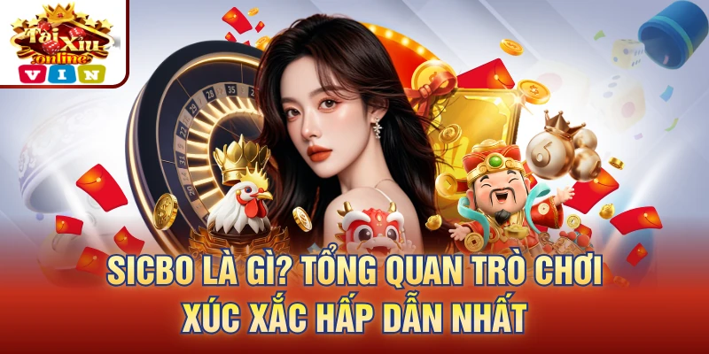 Sicbo là gì